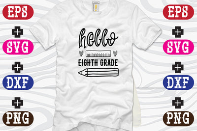 hello eighth grade SVG Nurstore 