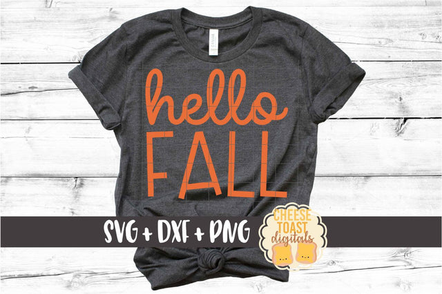 Hello Fall - Autumn SVG PNG DXF Cut Files SVG Cheese Toast Digitals 