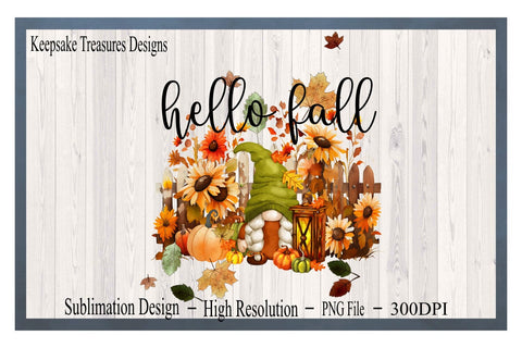 Hello Fall, Fall Gnome, Multiple Purpose Autumn Design, PNG For Sublimation, Digital Download Sublimation Keepsake Treasures Designs LLC. 