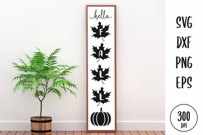 Hello Fall Porch sign, Vertical Sign SVG SVG futivesvg 
