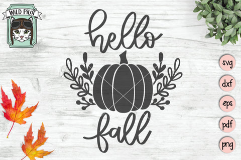Hello Fall Pumpkin Design SVG Cut File SVG Wild Pilot 
