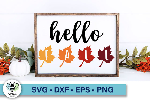Hello Fall Sign with Leaves SVG | Fall Sign SVG | Autumn Decor SVG B Renee Design 