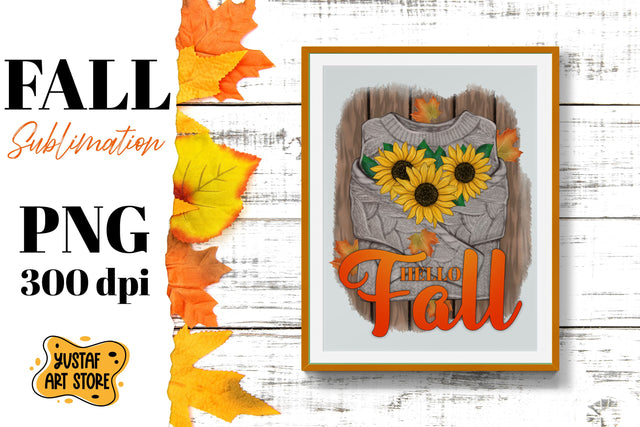 Hello Fall sublimation design. Sweater, Sunflower & leaves illustration Sublimation Yustaf Art Store 