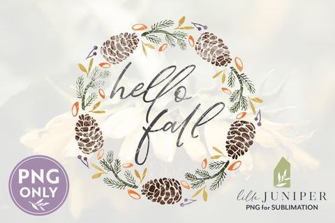 Hello Fall Sublimation | Fall Wreath Sublimation Sublimation LilleJuniper 