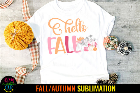 Hello Fall Sublimation I Fall Pumpkins Sublimation I Autumn Sublimation Happy Printables Club 