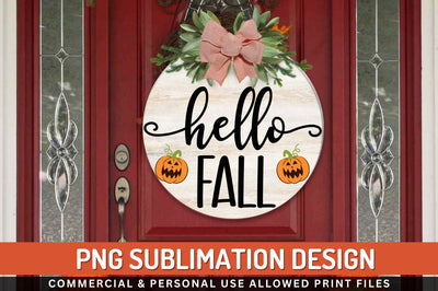 Hello fall Sublimation PNG Sublimation Regulrcrative 