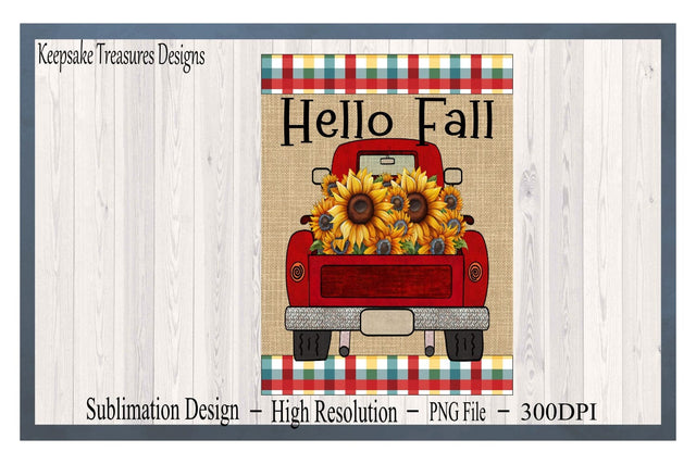 Hello Fall Sunflower Garden Flag Template, PNG Sublimation Garden Flag, Seasonal Yard Flag Décor, DIY Printable Craft, Red Vintage Truck PNG Sublimation Keepsake Treasures Designs LLC. 