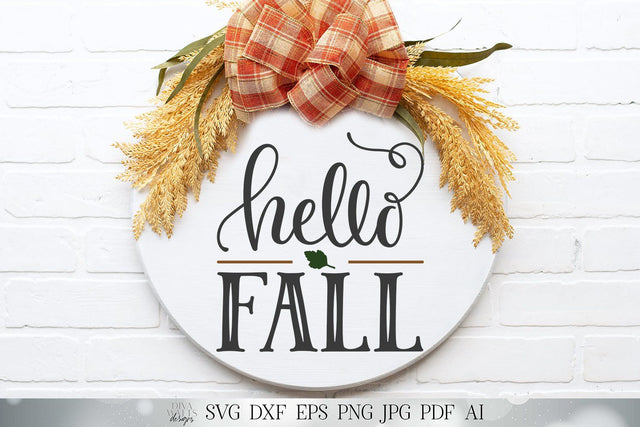 Hello Fall SVG | Autumn Farmhouse Round Sign SVG | Welcome SVG | dxf and more! | Printable SVG Diva Watts Designs 