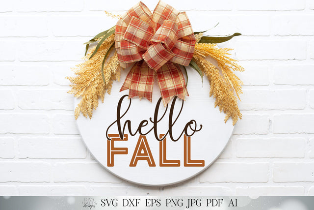 Hello Fall SVG | Autumn Sign SVG | Shirt SVG | Front Door Welcome Sign SVG | DXF and More! SVG Diva Watts Designs 