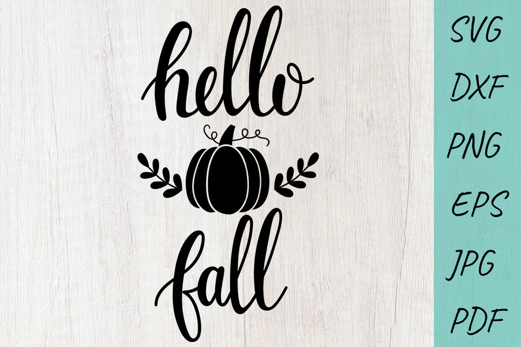 Hello Fall SVG | Fall SVG | Fall Sign SVG - So Fontsy