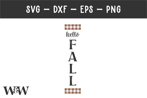 Hello Fall SVG | Farmhouse Fall Porch Sign SVG SVG Wood And Walt 