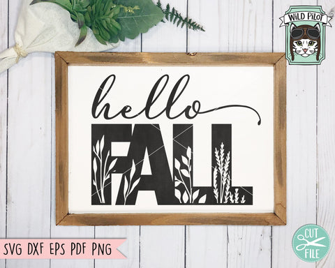Hello Fall SVG, Hello Fall cut file, Fall quotes, thanksgiving svg file, autumn sign svg, fall sign svg, harvest svg, halloween svg, leaves svg, leaf silhouette svg SVG Wild Pilot 