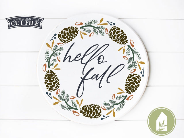 Hello Fall SVG | Pinecone Wreath SVG | Round Farmhouse Sign Design SVG LilleJuniper 