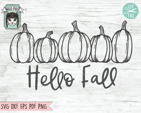 Hello Fall SVG, Pumpkin SVG, Row of Pumpkins SVG, Hello Fall cut file, Fall quotes svg, thanksgiving svg, autumn sign svg, fall svg, harvest svg, halloween svg SVG Wild Pilot 