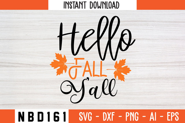 Hello Fall Y'all Svg Design SVG Nbd161 
