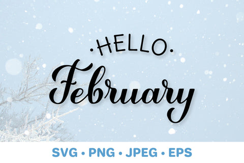 Hello February. Handwritten winter quote SVG LaBelezoka 