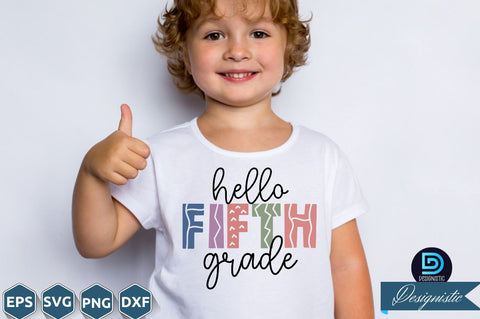 Hello fifth grade, Back to School SVG SVG DESIGNISTIC 