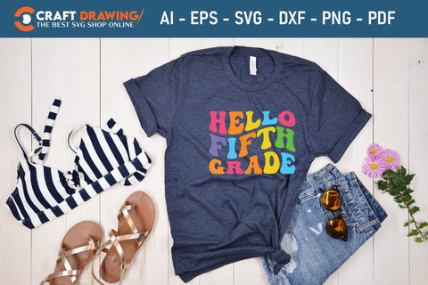Hello Fifth Grade Back To School Svg Teacher Svg School Svg First Day Of School Graduation Svg Back To School Back To School Shirt Back To School Png SVG Debashish Barman 