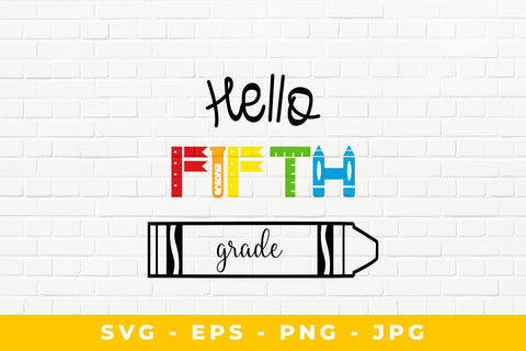 Hello Fifth Grade Crayon SVG Sublimatiz Designs 