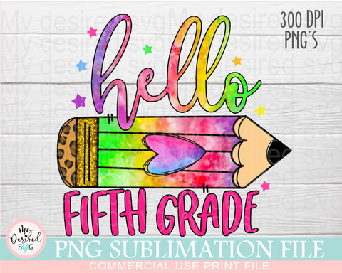 Hello Fifth Grade PNG, School Designs, Back to School 5th grade Design, Fifth Grade Shirt, Gift for Teachers, Sublimation Designs Downloads Sublimation MyDesiredSVG 