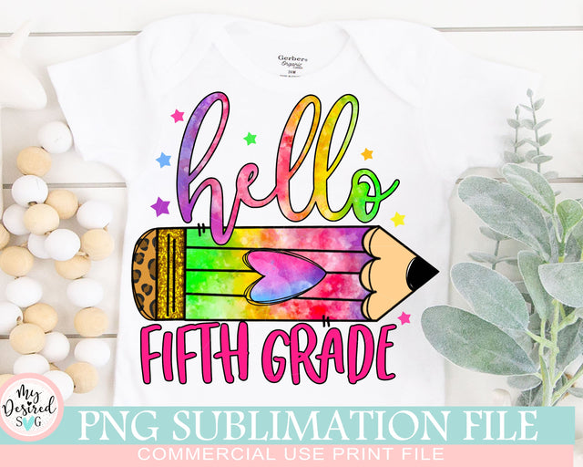 Hello Fifth Grade PNG, School Designs, Back to School 5th grade Design, Fifth Grade Shirt, Gift for Teachers, Sublimation Designs Downloads Sublimation MyDesiredSVG 
