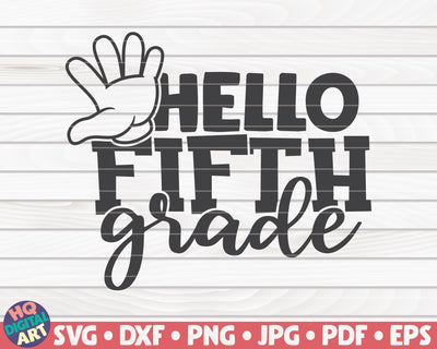 Hello fifth grade SVG | Back to school design SVG HQDigitalArt 
