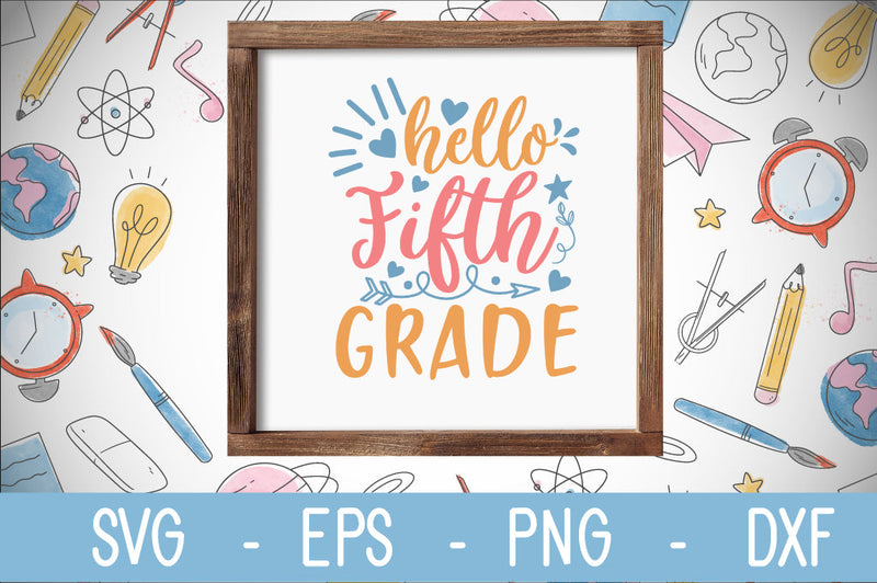 hello fifth grade SVG cut file SVG Svgcraft 