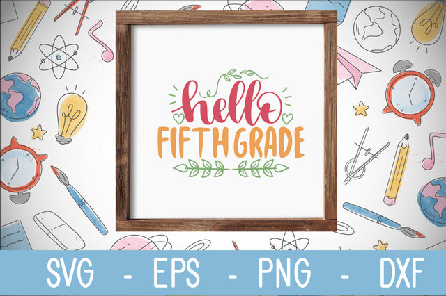 hello fifth grade SVG cut file SVG Svgcraft 