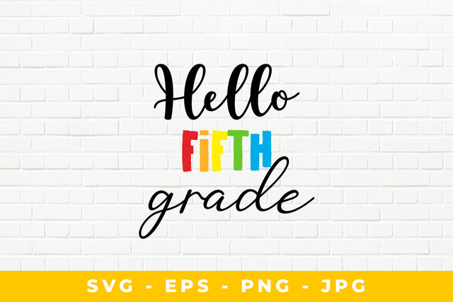 Hello Fifth Grade SVG Sublimatiz Designs 