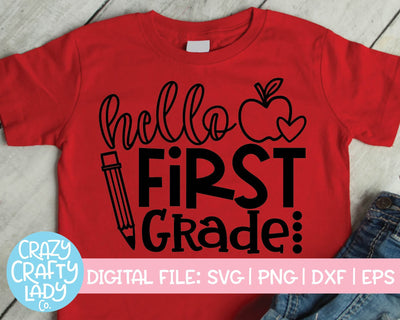 Hello First Grade | Back to School Quote SVG Cut File SVG Crazy Crafty Lady Co. 
