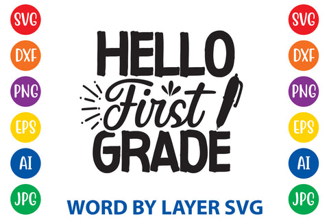 Hello First Grade, Back To School SVG Design SVG Rafiqul20606 