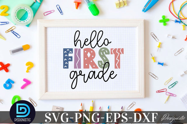 Hello first grade, Back to School SVG SVG DESIGNISTIC 