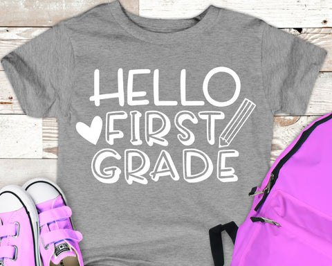 Hello First Grade - Back to School SVG SVG She Shed Craft Store 