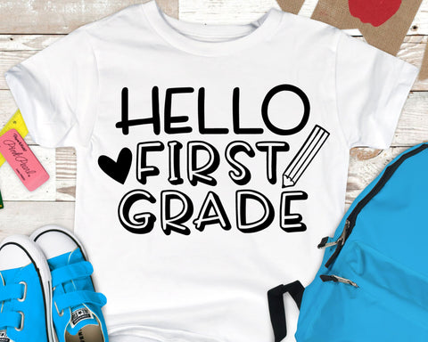 Hello First Grade - Back to School SVG SVG She Shed Craft Store 