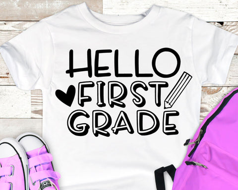 Hello First Grade - Back to School SVG SVG She Shed Craft Store 