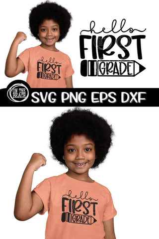Hello First Grade - Pencil - Back To School SVG PNG EPS DXF SVG On the Beach Boutique 
