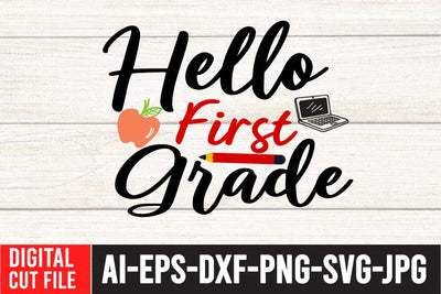 Hello First Grade SVG Cut File SVG BlackCatsMedia 
