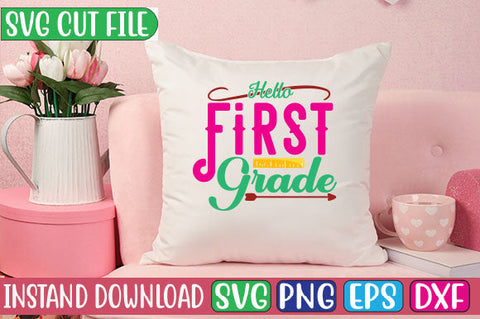 Hello First Grade SVG Cut File SVGs, Quotes and Sayings, Food & Drink, Holiday,On Sale, SVG Studio Innate 