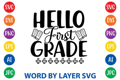 Hello First Grade SVG Design SVG Rafiqul20606 