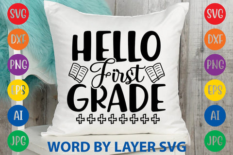 Hello First Grade SVG Design SVG Rafiqul20606 