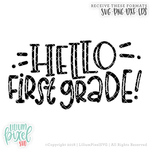 Hello First Grade SVG Lilium Pixel SVG 
