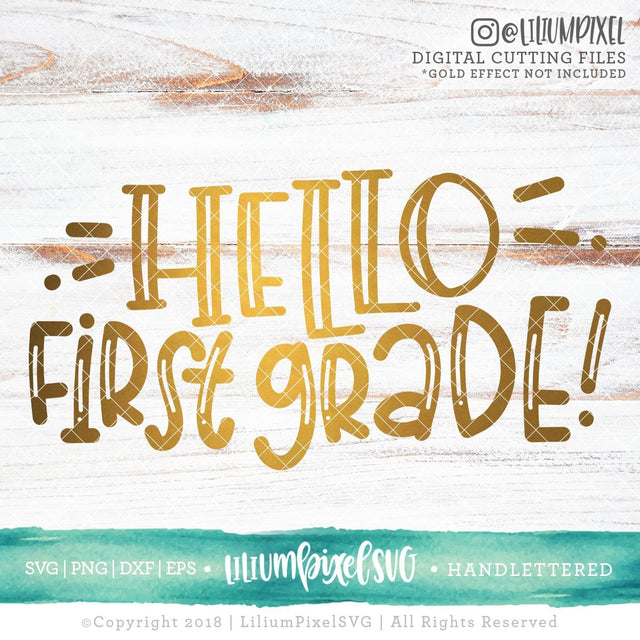 Hello First Grade SVG Lilium Pixel SVG 