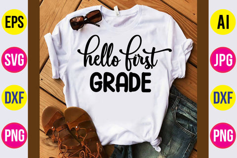 Hello First Grade SVG SVG orpitasn 