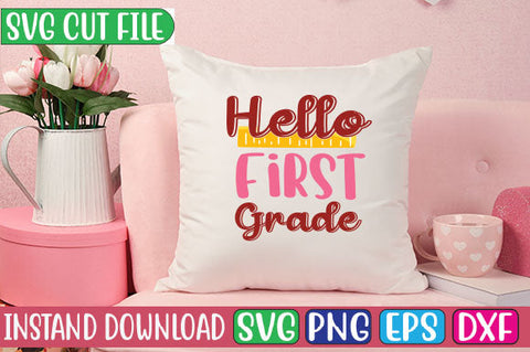 Hello First Grade svg SVG Studio Innate 