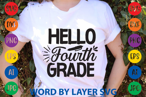 Hello Fourth Grade, Back To School SVG Design SVG Rafiqul20606 