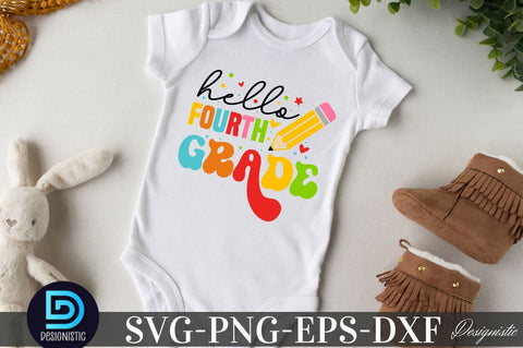 Hello fourth grade , Back to School SVG SVG DESIGNISTIC 