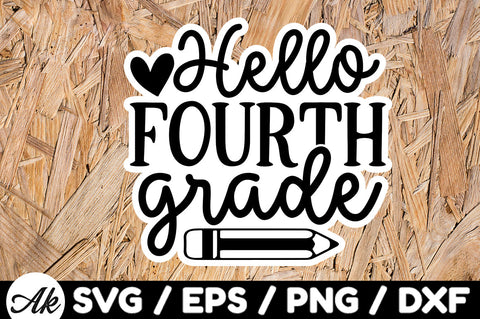 Hello fourth grade Stickers SVG akazaddesign 