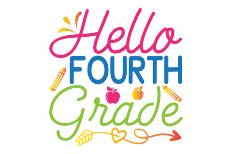 Hello Fourth Grade SVG Craftlabsvg24 