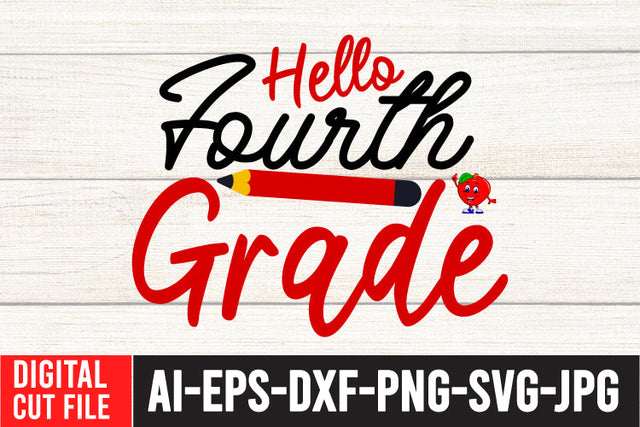 Hello Fourth Grade SVG Cut File SVG BlackCatsMedia 
