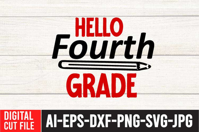 Hello Fourth Grade SVG Cut File SVG BlackCatsMedia 